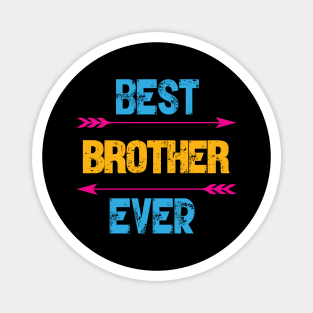 Best Brother Ever Magnet